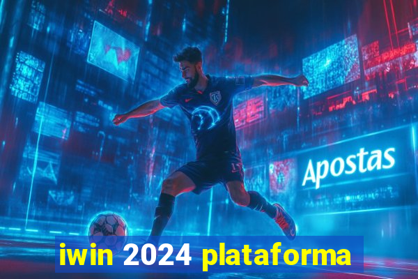 iwin 2024 plataforma